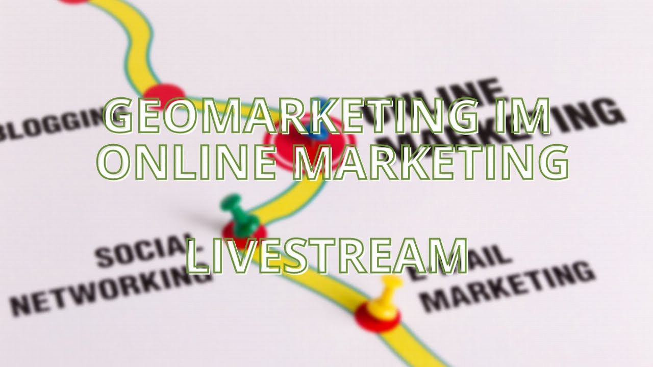 Geomarketing im Online Marketing