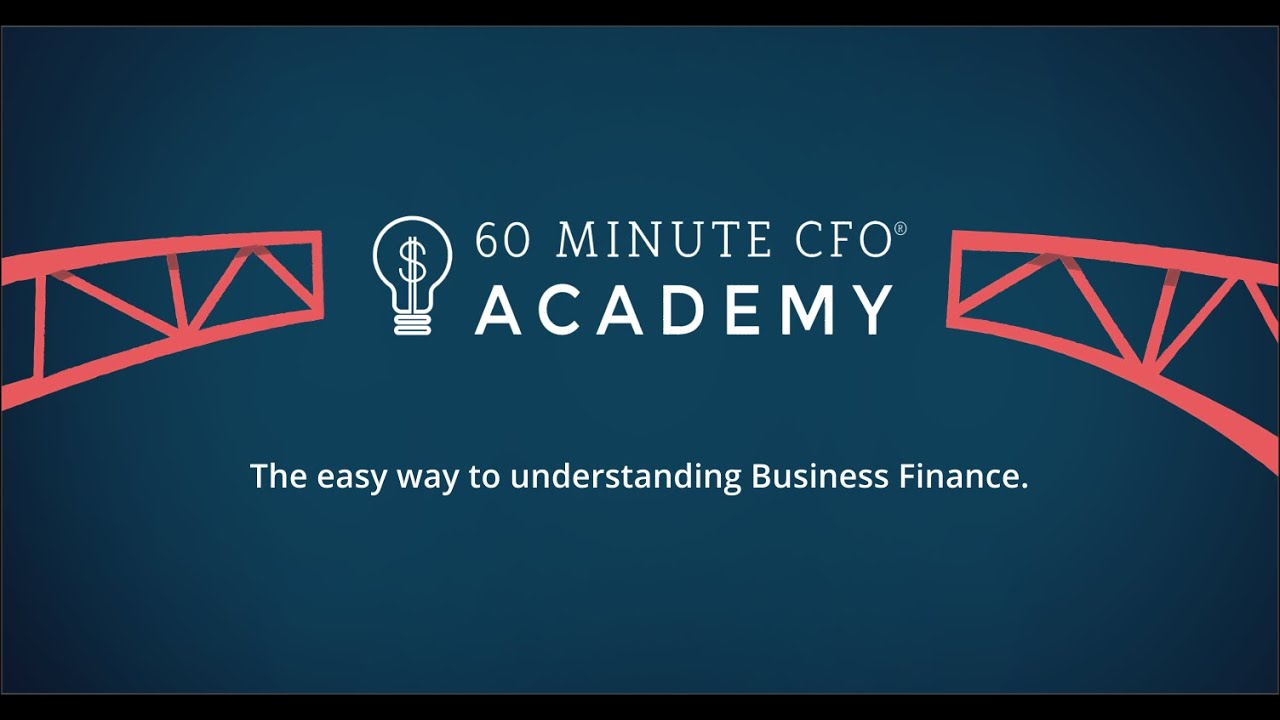 60 Minute CFO Academy: Introduction