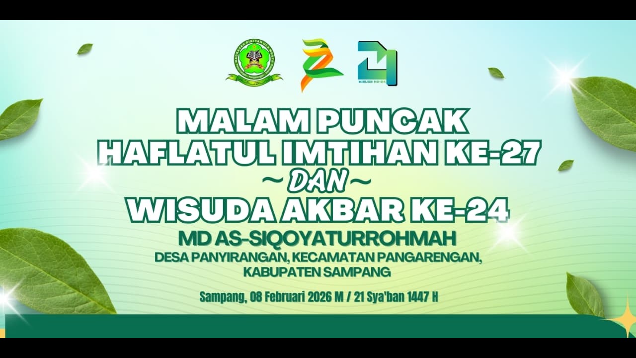 MALAM PUNCAK HAFLATUL IMTIHAN KE-27 DAN WISUDA AKBAR KE-24