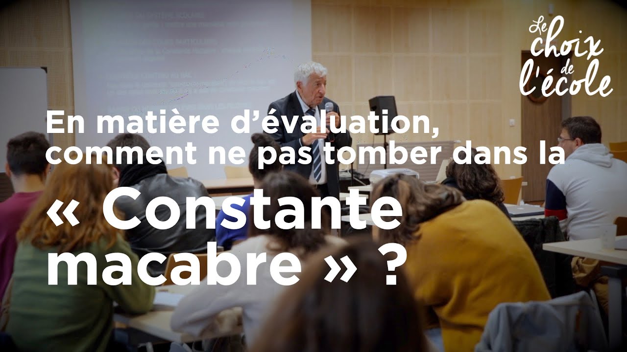 André Antibi - Évaluation scolaire : comment ne pas tomber dans la 