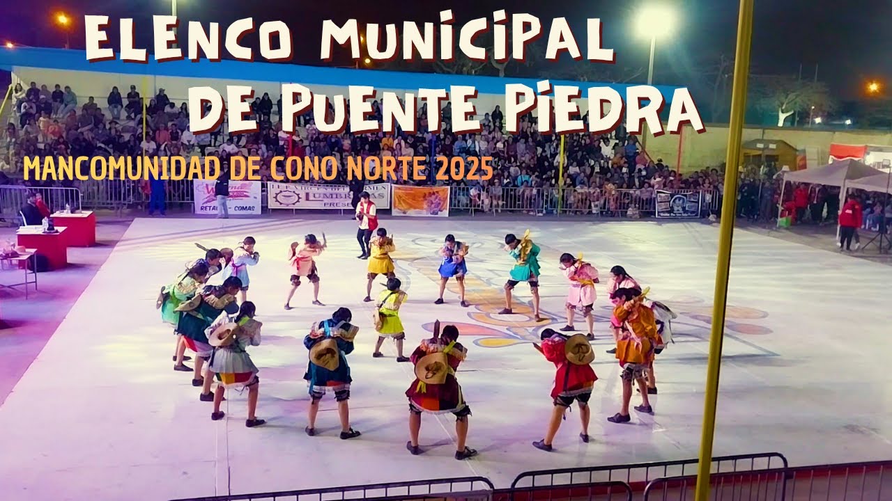 Contradanza de Huamachuco - Elenco Municipal de Puente Piedra  Mancomunidad  de Lima Norte 2025