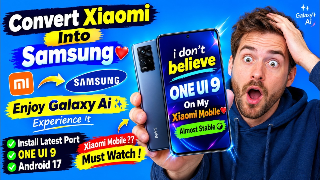 Установите ONE UI 9 на Android 17 на свой мобильный телефон Xiaomi ❤️