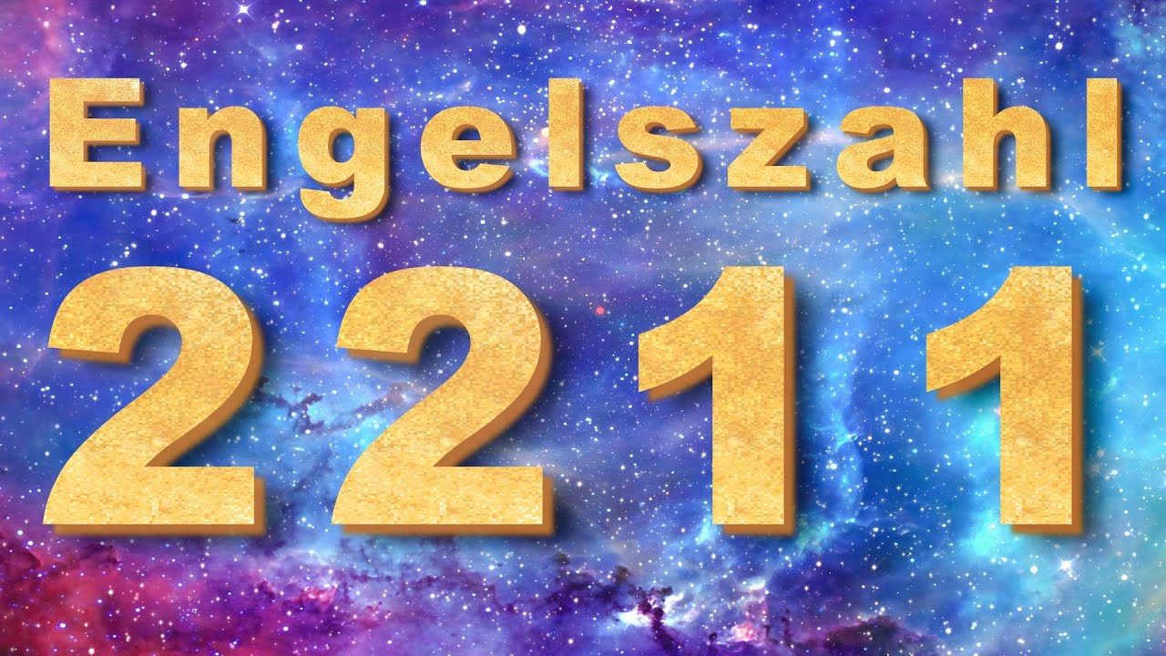 2211 Bedeutung Engelszahl, Symbolik & spirituelle Lehren 🌌