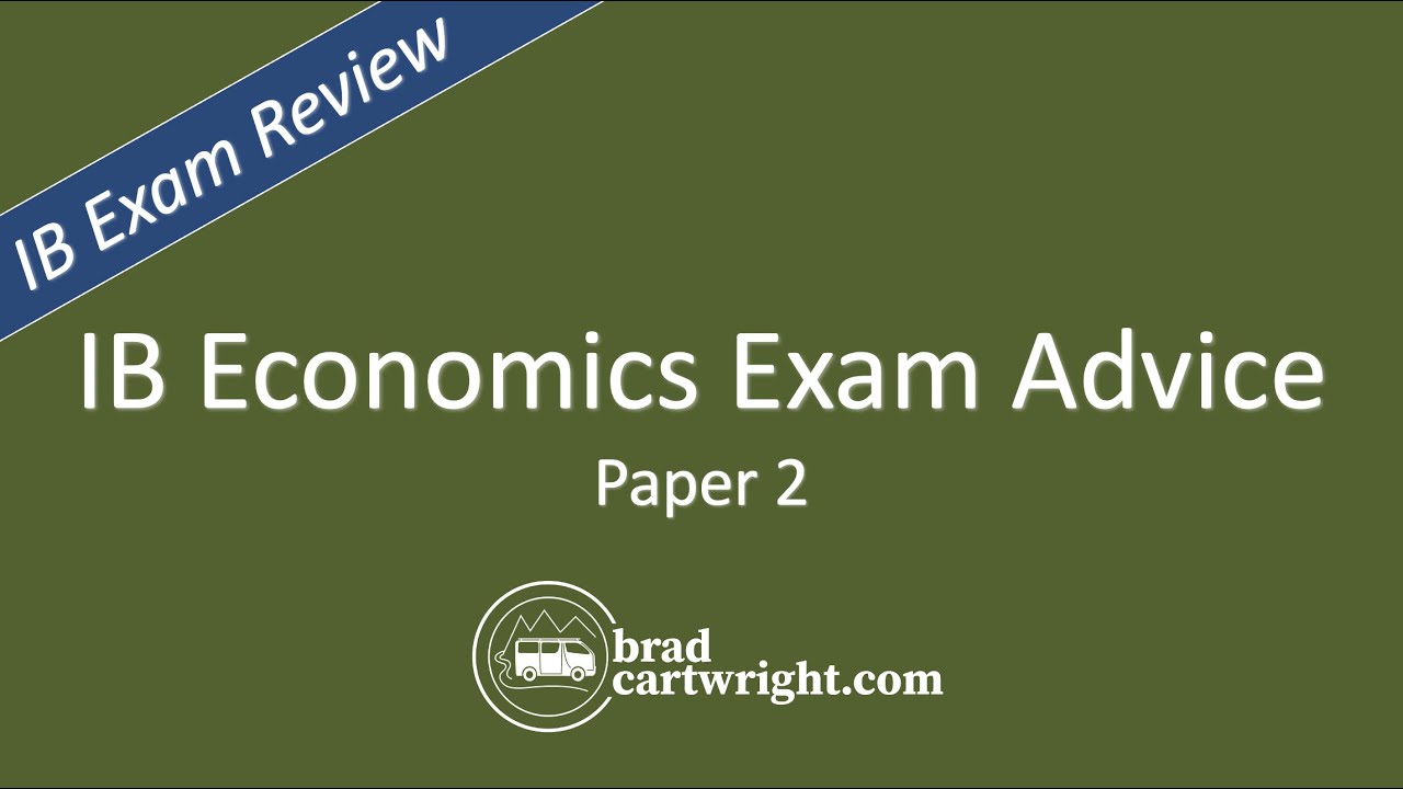 IB Economics Exam Review & Advice | Paper 2: The Data Response Question | IB Economics