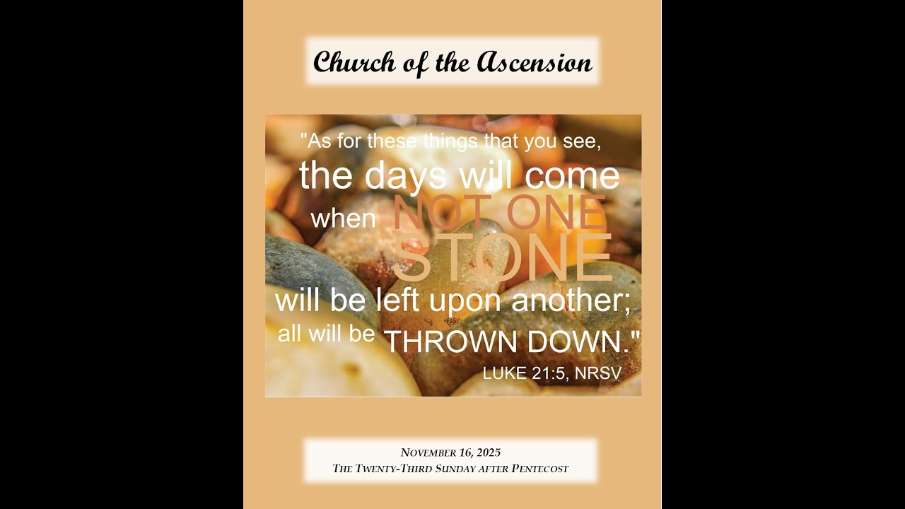 The 23rd Sunday after Pentecost - November 16, 2025