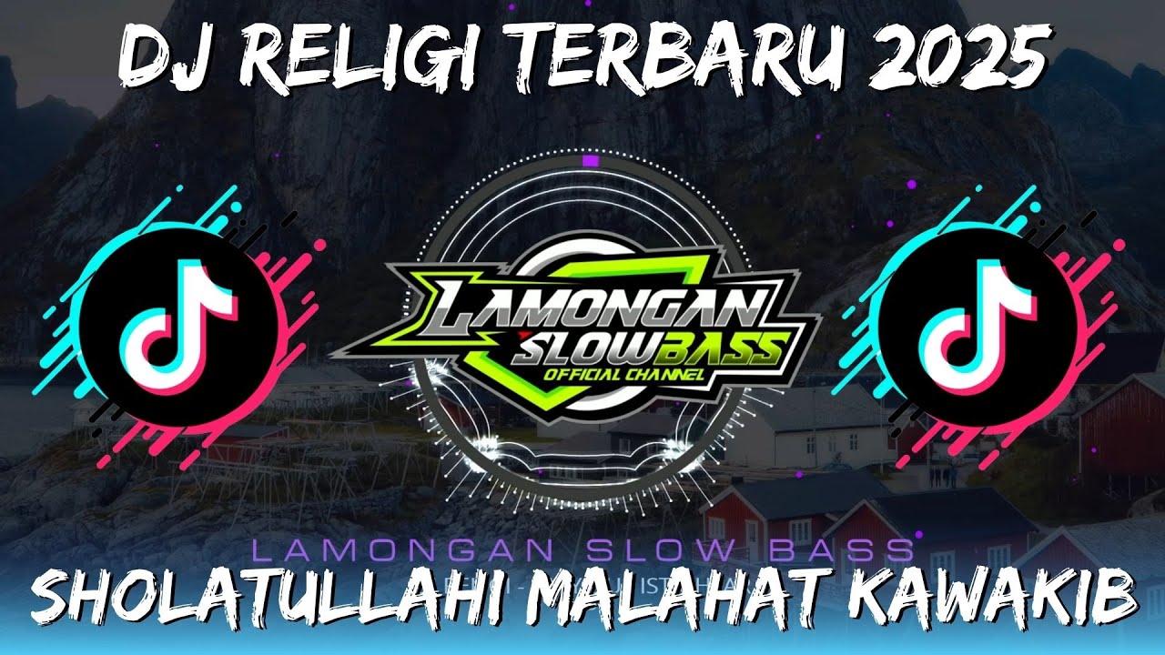 DJ SHOLAWAT SHOLATULLAHI MALAHAT KAWAKIB