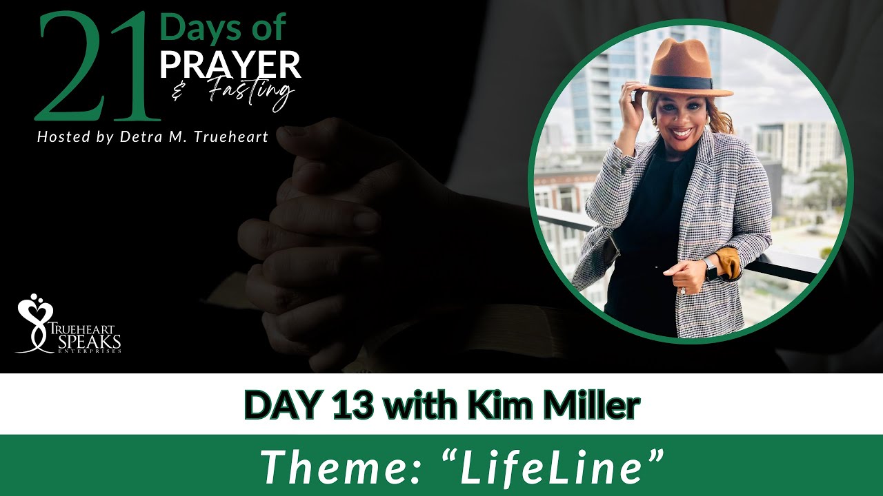 21 Days of Prayer - Day13: Kim Miller