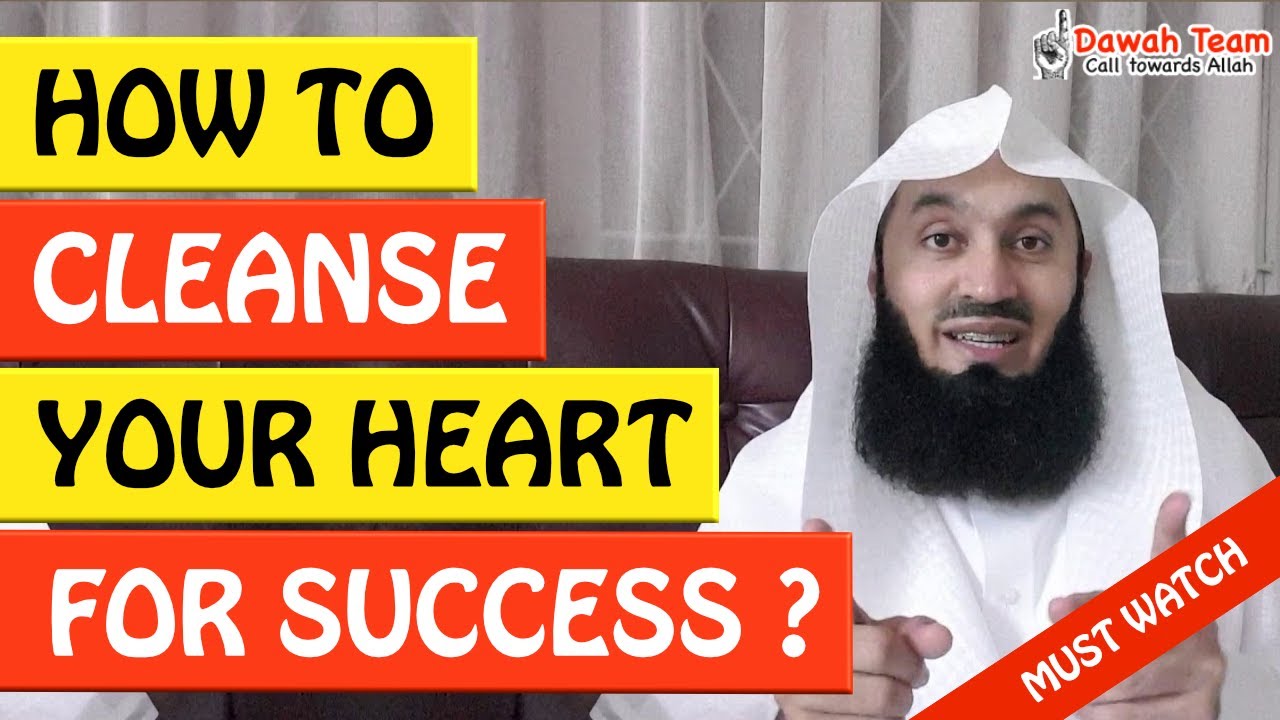 🚨HOW TO CLEANSE YOUR HEART FOR SUCCESS🤔 - Mufti Menk