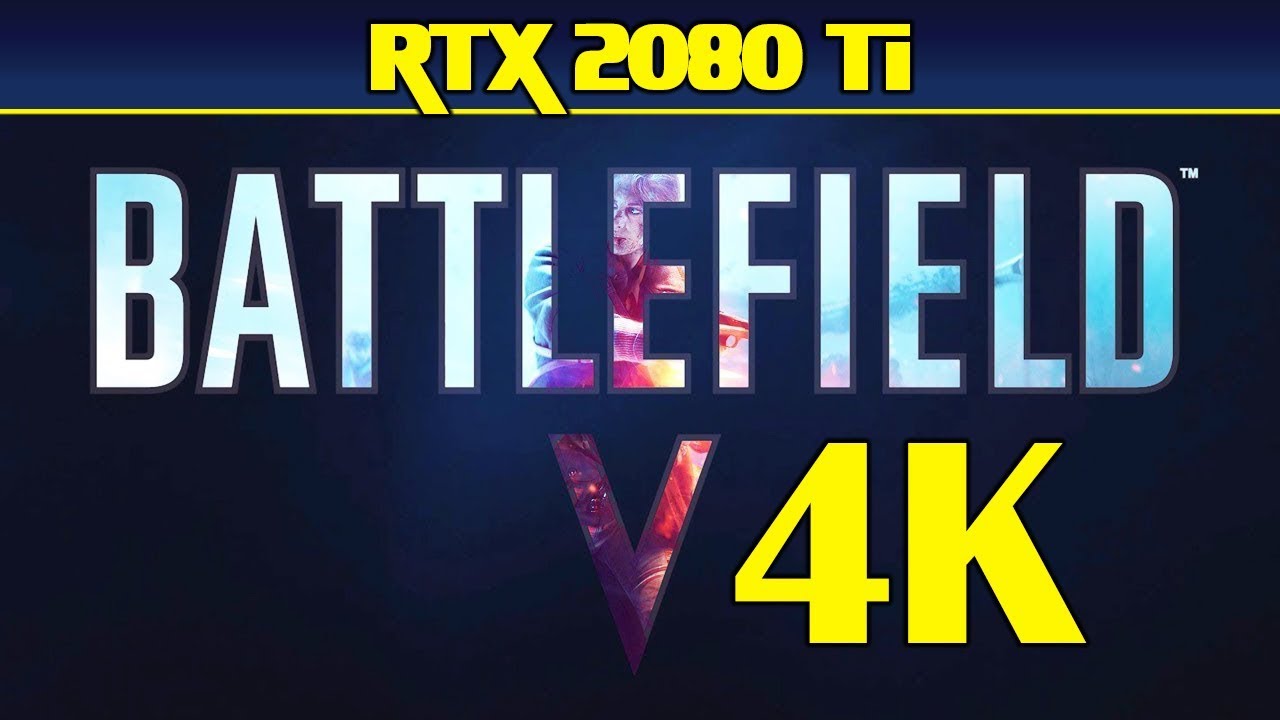 Battlefield 5 RTX 2080 Ti 4K | Ultra Settings | i7 8700K