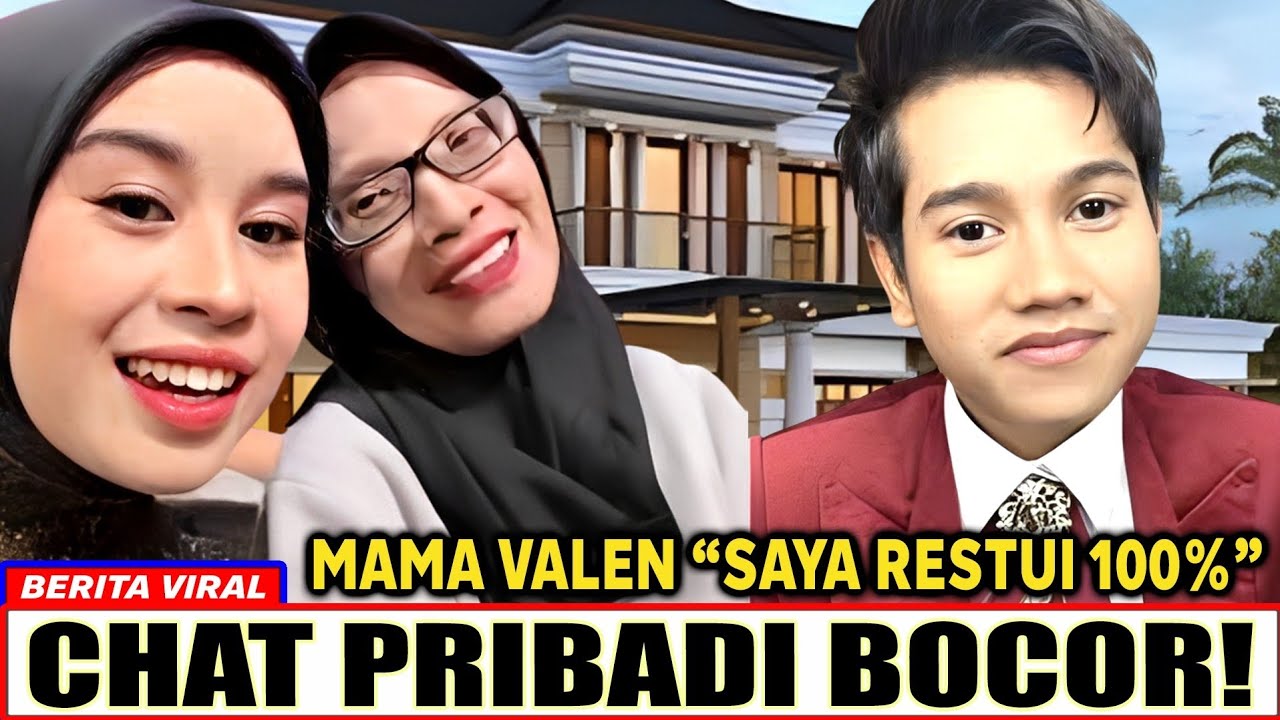 Mendapat Lampu Hijau! Mama Valen Buka Suara Soal Hubungan Valen Mila & Insiden ChatBocor.