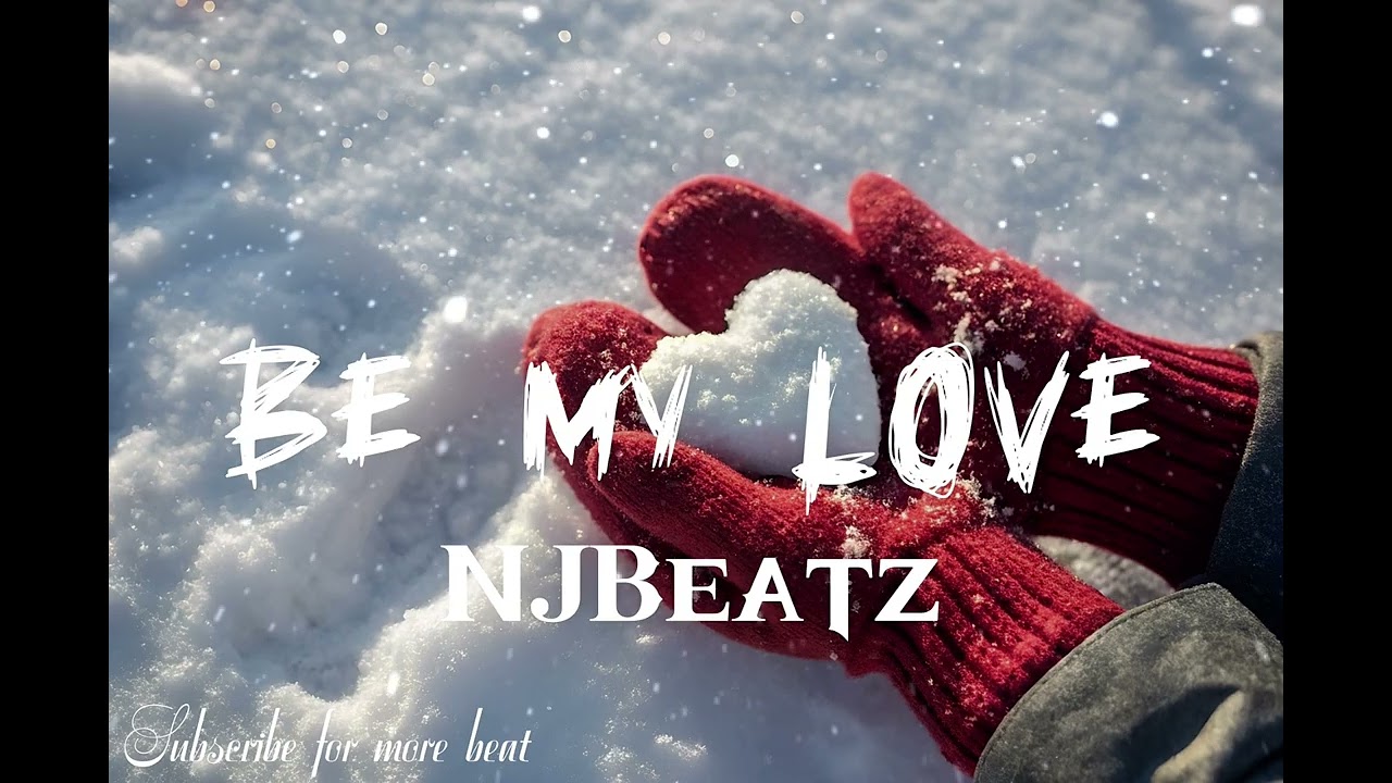 [ FREE ] “ Be My Love “ Instrumental beat 2025 Prod By NJBeatz