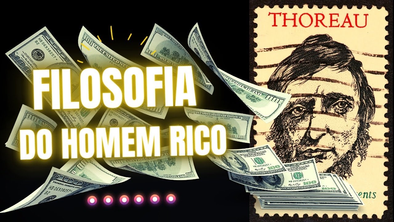 Muitos vão enriquecer ao compreender essa filosofia |THOREAU