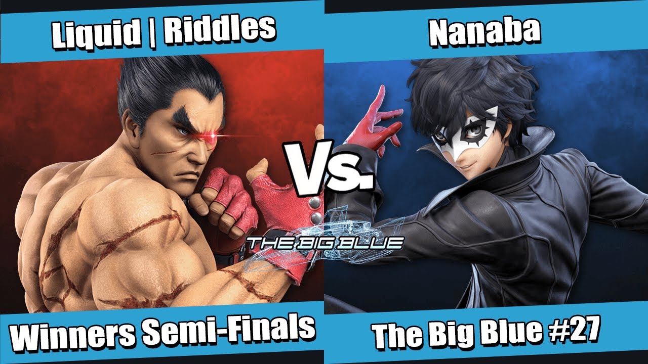 The Big Blue #27 Winners Semi-Finals - Liquid | Riddles (Kazuya, Terry) vs Nanaba (Joker)