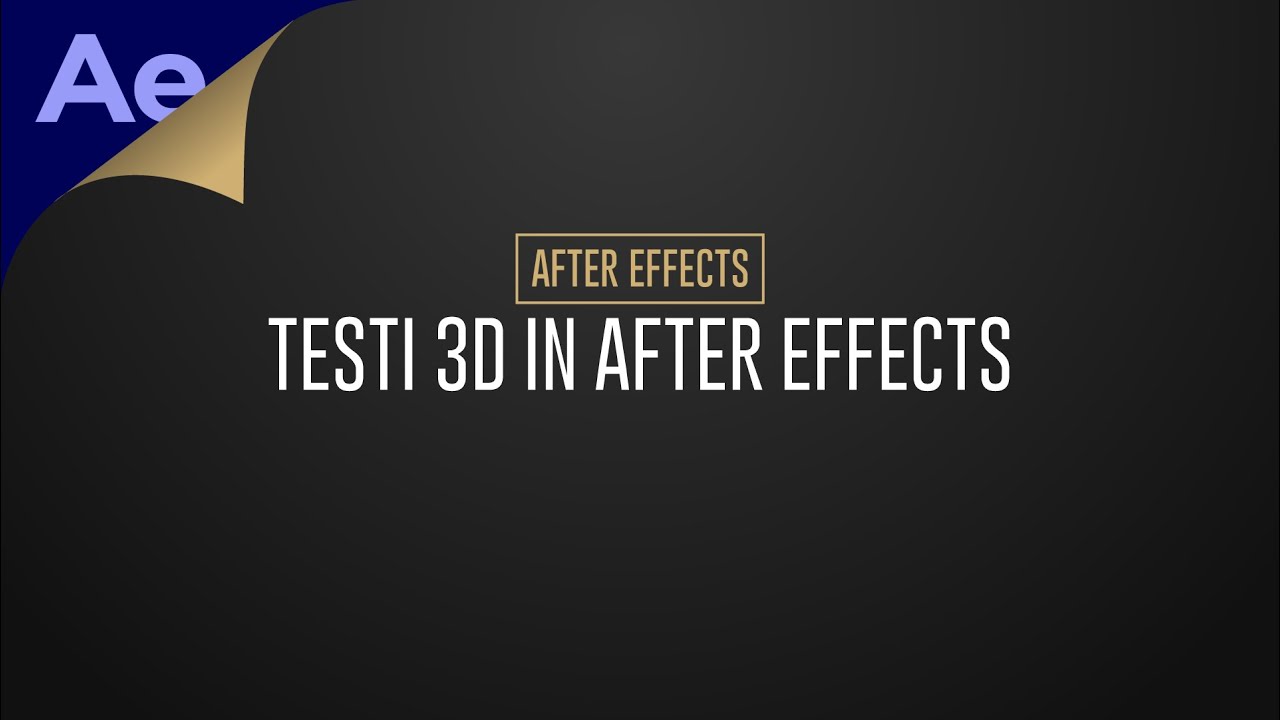 Testi 3D in After Effects