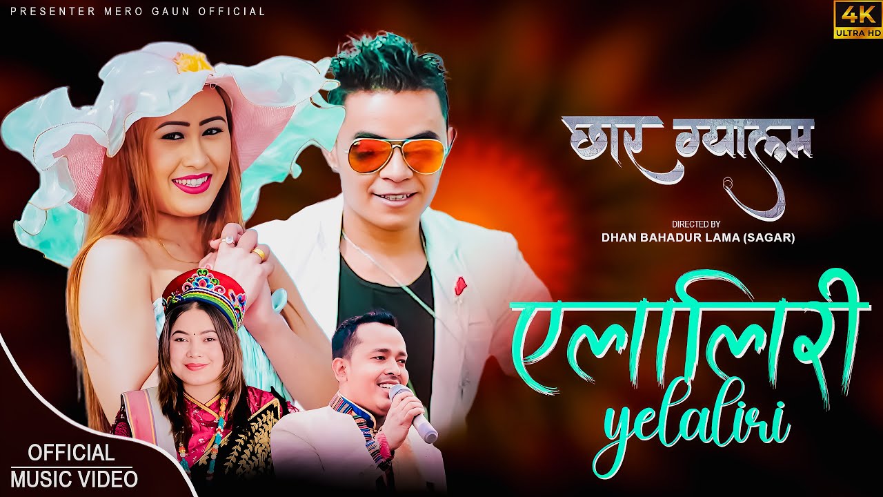 Yelaliri Official New Tamang Song  Movie Chhargyalam Rahul Moktan Sangita Dong