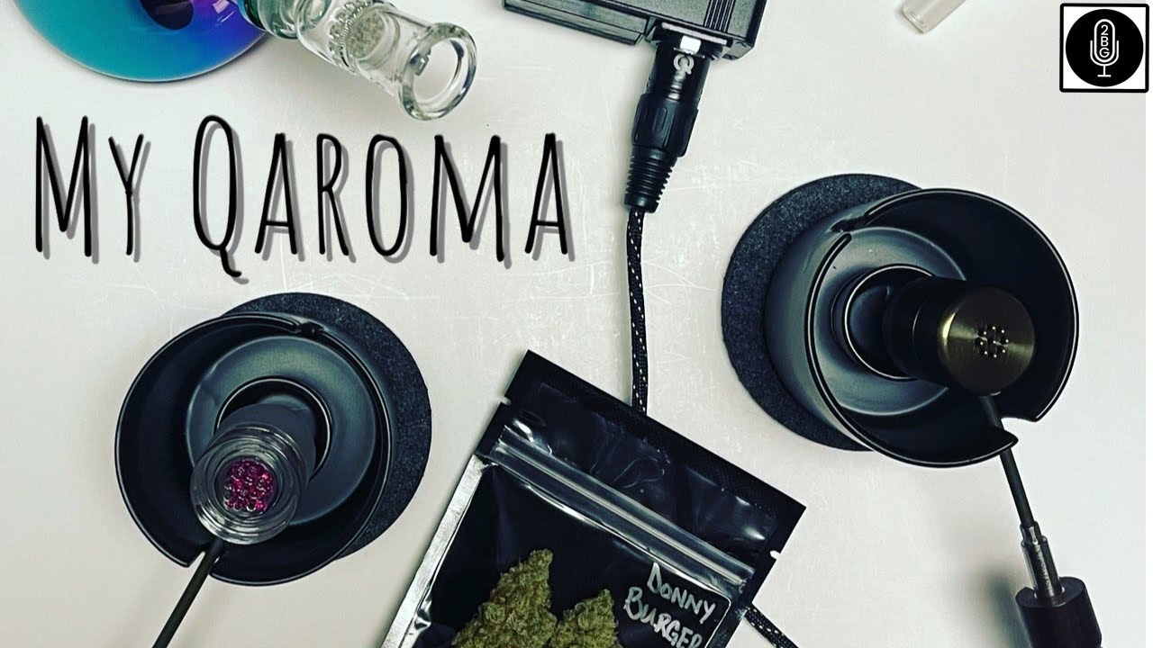 2BG Potcast Friday Night Smoke Sesh - Season 4 - My Qaroma