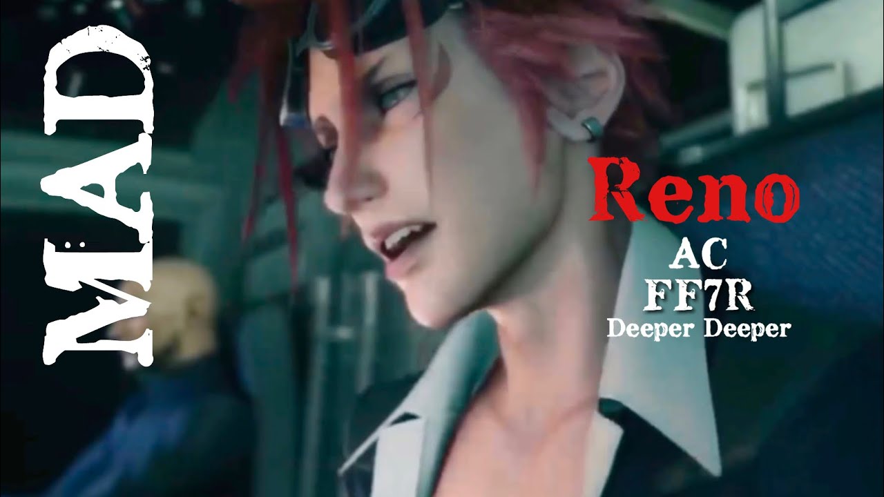 【MAD】FF7  Remake AC レノver.
