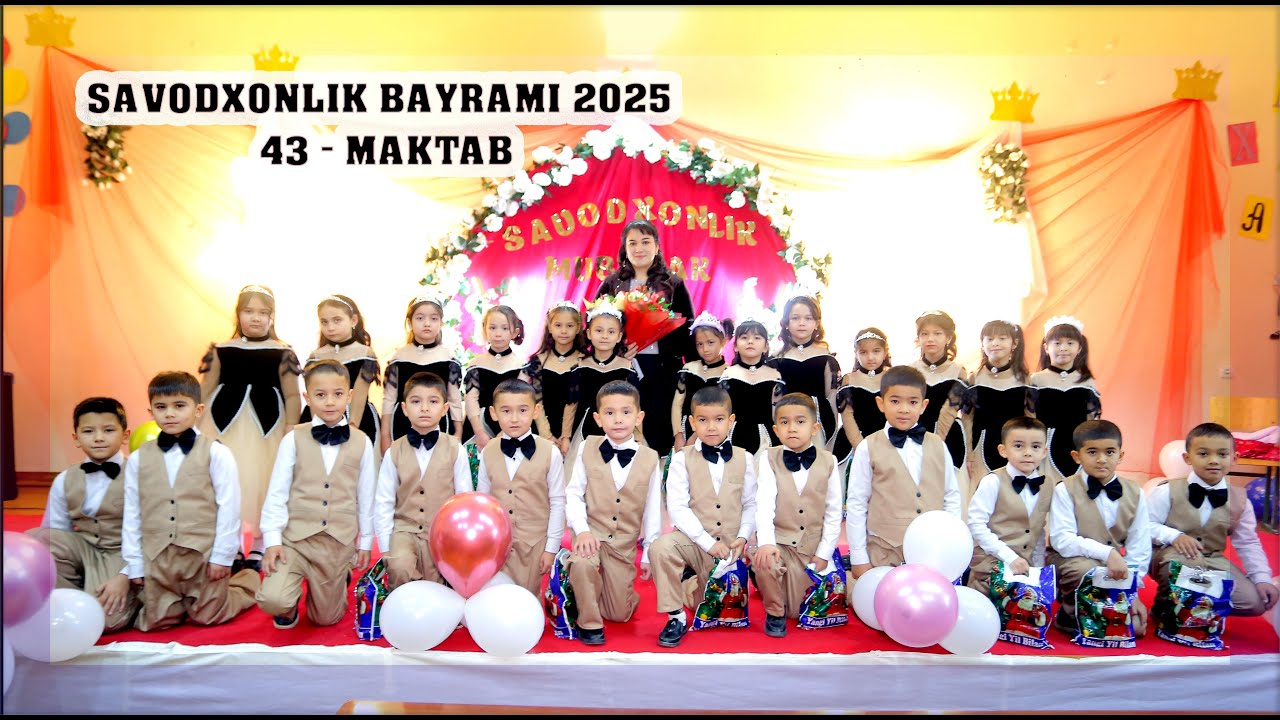SAVODXONLIK BAYRAMI 2025 URGANCH TUMANI 43 - MAKTAB 1 - A SINF