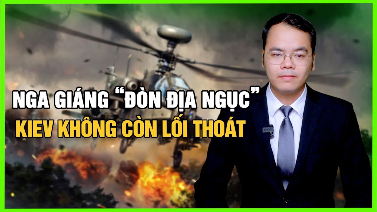 Nga Tấn Công Khiến Kiev Không Kịp Trở Tay || Bàn Cờ Thế Sự