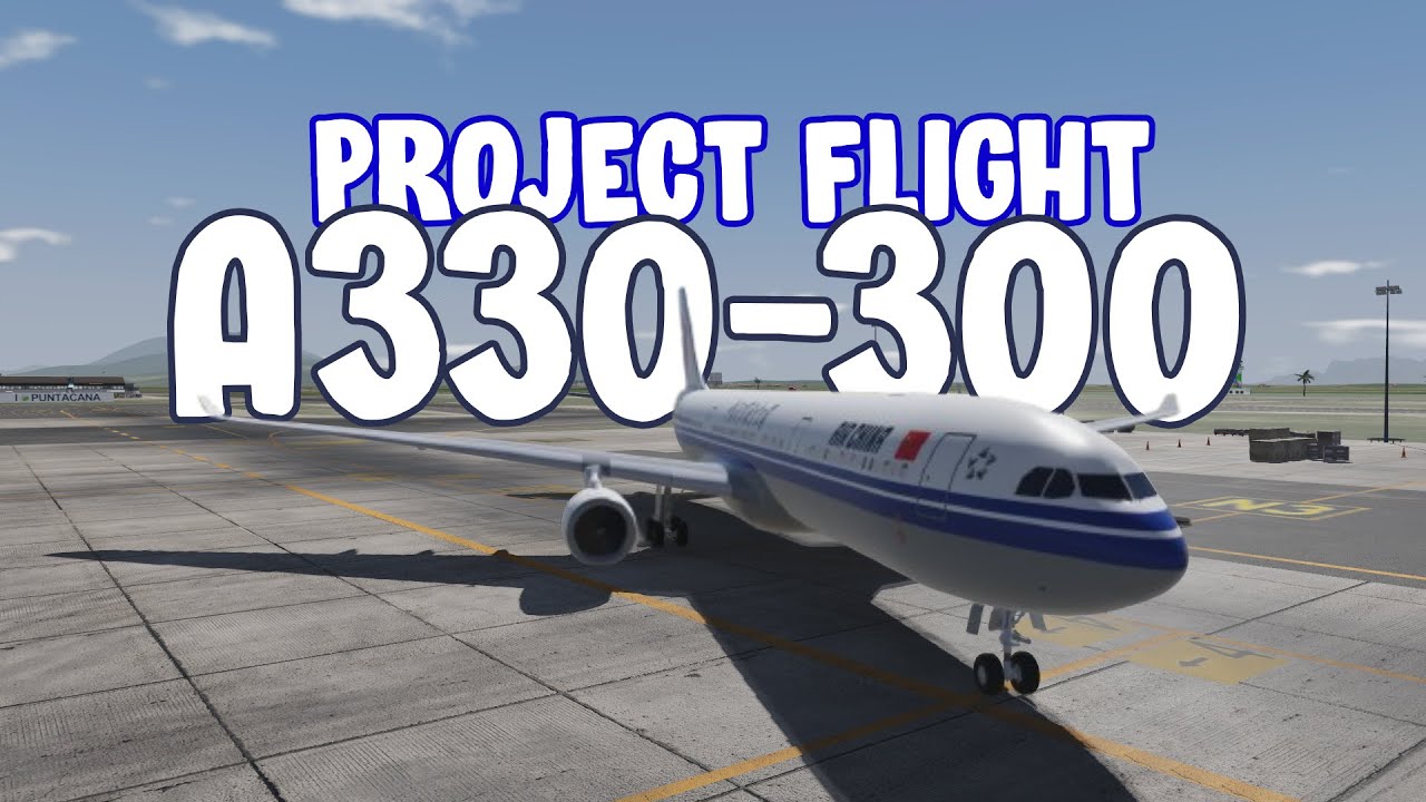 Project Flight Airbus A330-300 Full Flight Timelapse to Punta Cana