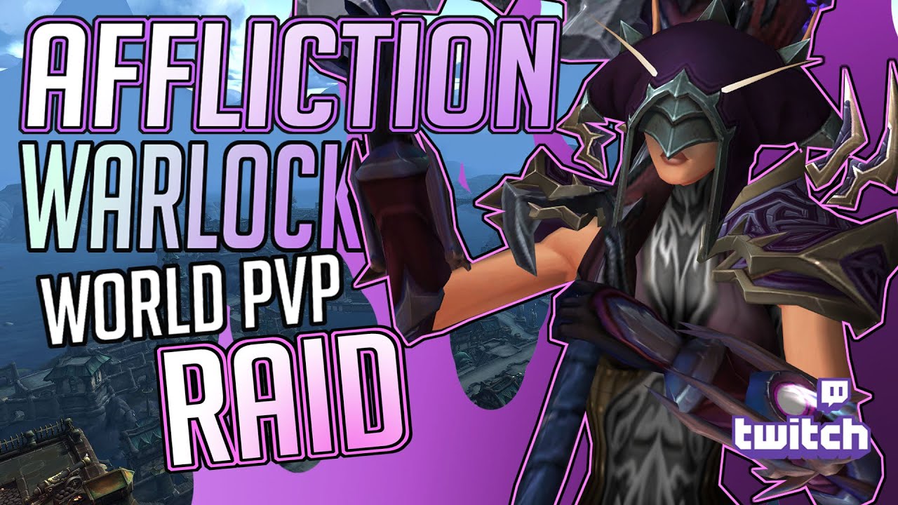HOLD THE LINE |  Affliction Warlock | 8.3 World PVP