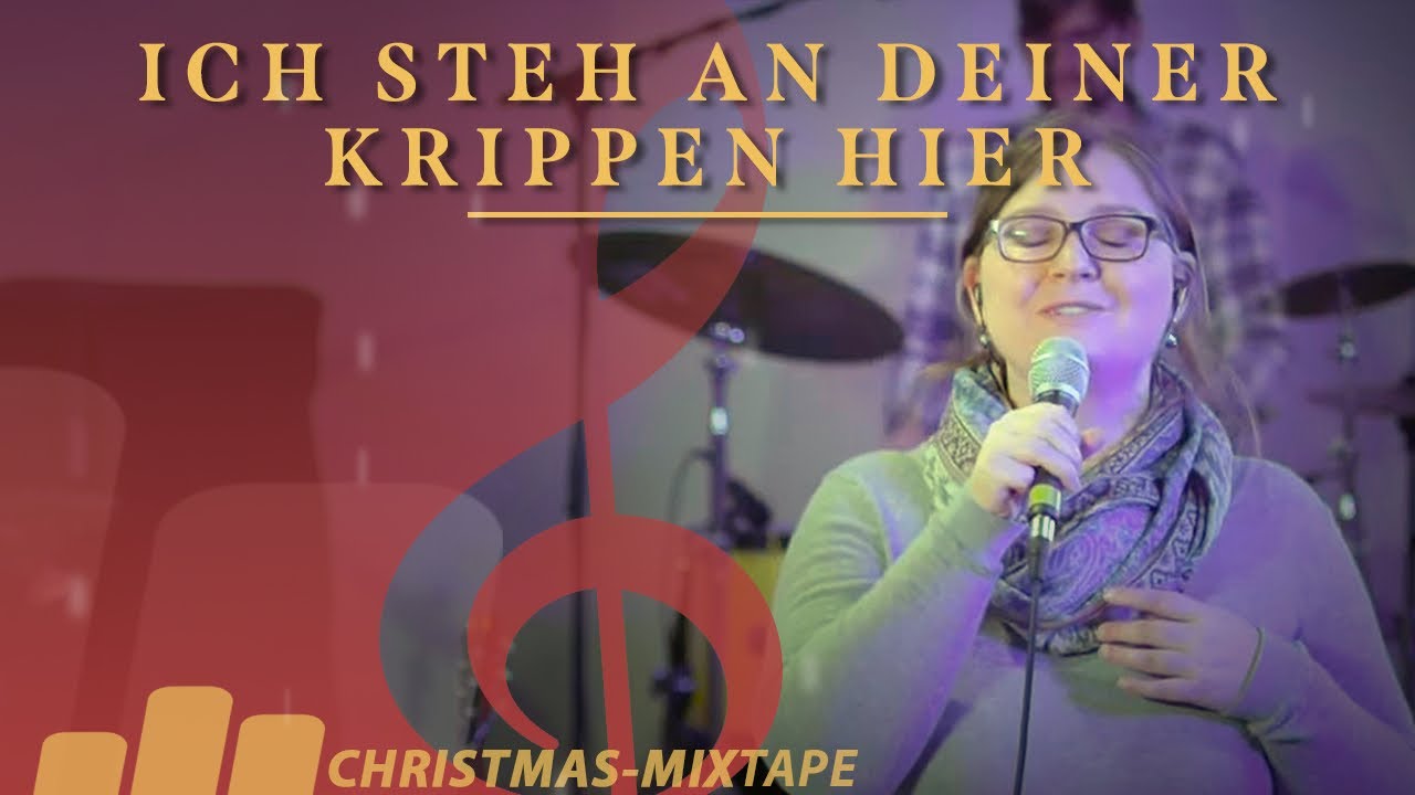 Ich steh an deiner Krippen hier (Live) | FCC Mixtape
