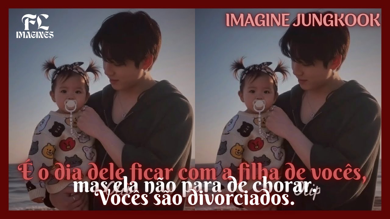 《IMAGINE JUNGKOOK》| Dia dele ficar com a filha de vocês. [Reconciliação?]