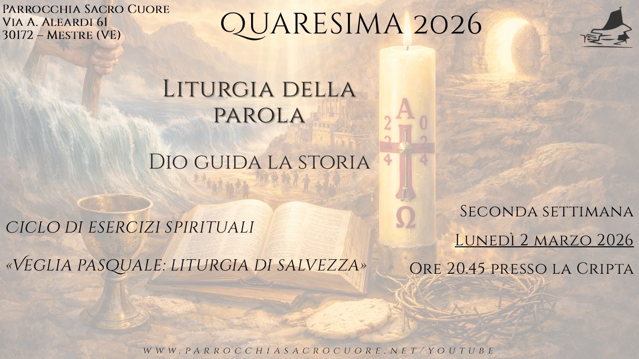 Liturgia della Parola: Dio guida la storia - Esercizi spirituali - Quaresima 2026