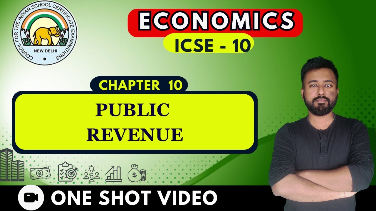 Public Revenue  | [ ICSE Economics Class 10] | Chapter  10 | One Shot