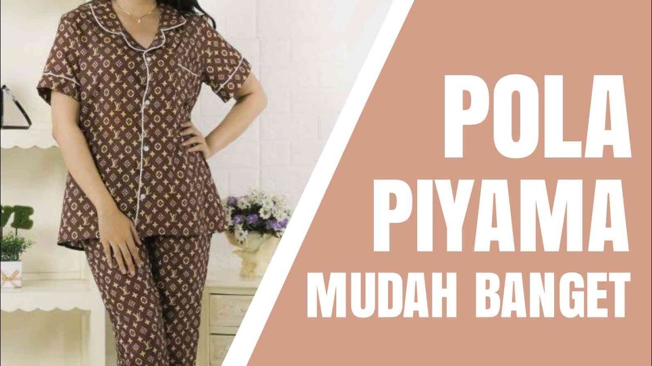 Cara Membuat Pola Piyama Wanita dan Celananya Lengkap | Belajar Menjahit Bagi Pemula