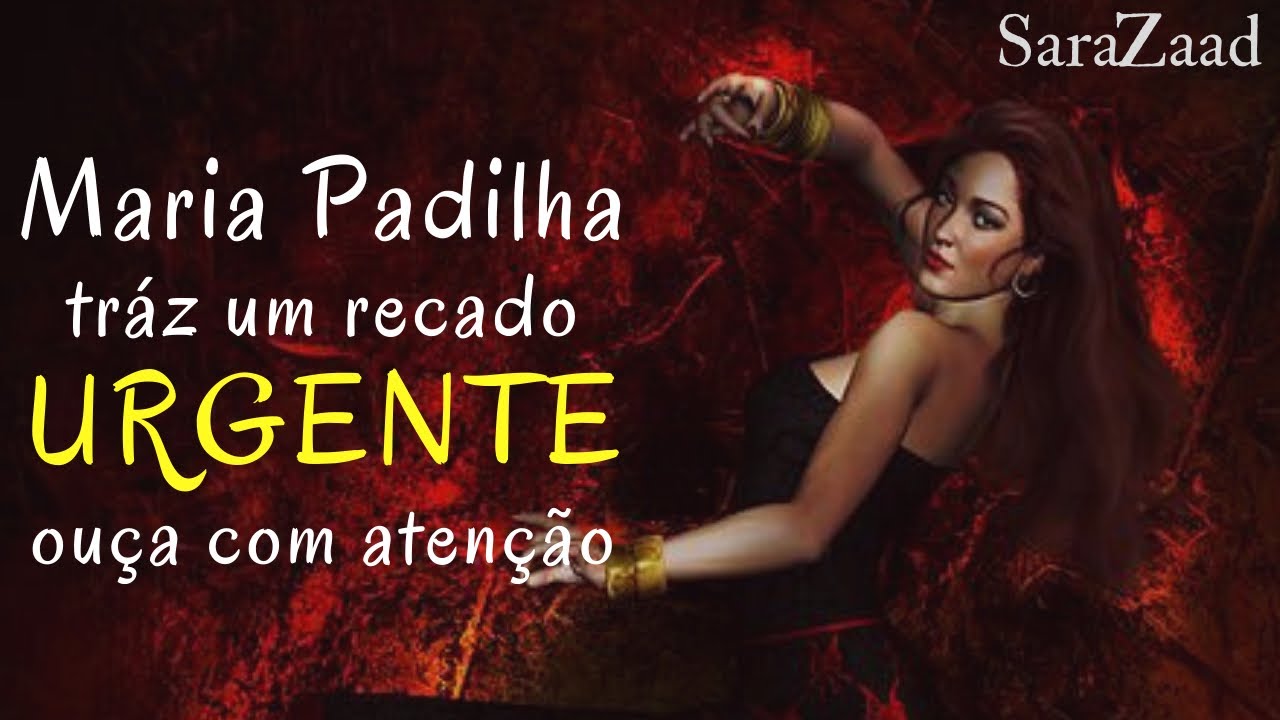Maria Padilha tem algo a te dizer.