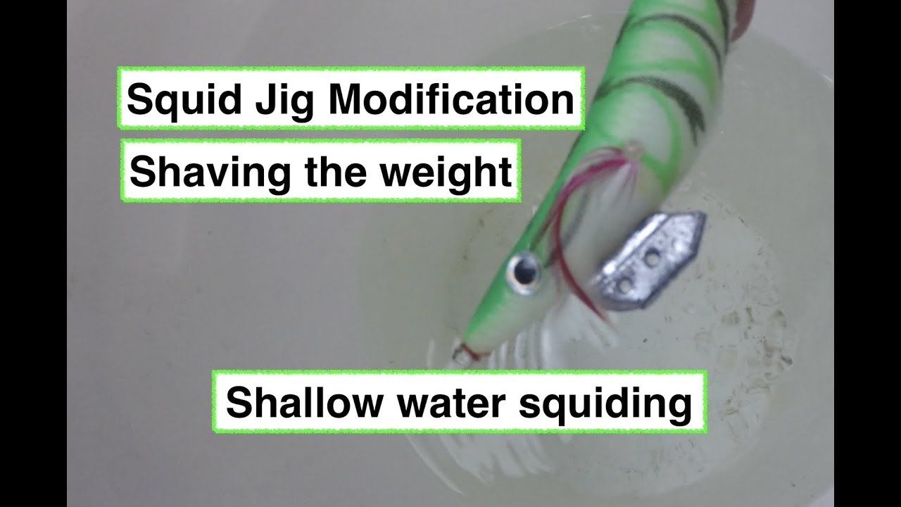 Squid Jig modification shaved weight for shallow water squiding