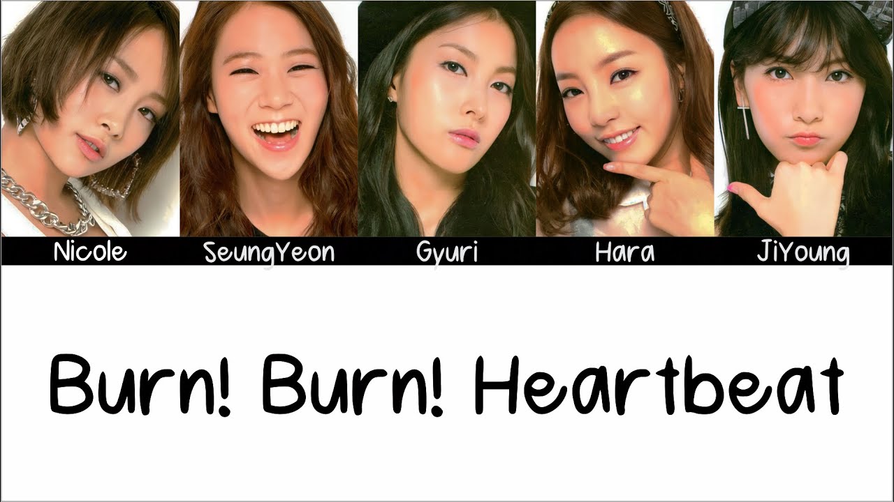 KARA - Burn! Burn! Heartbeat