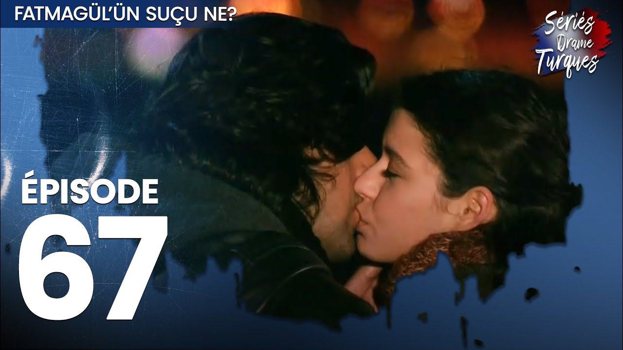 Fatmagul - Épisode 67