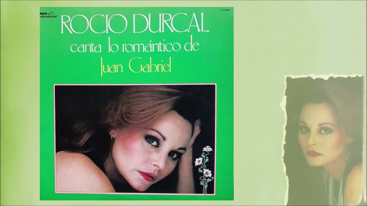 Rocío Dúrcal - Tú que fuiste (Juan Gabriel)