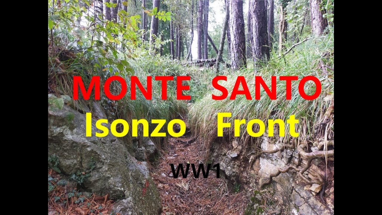 Monte Santo, fronte isontino, WW1