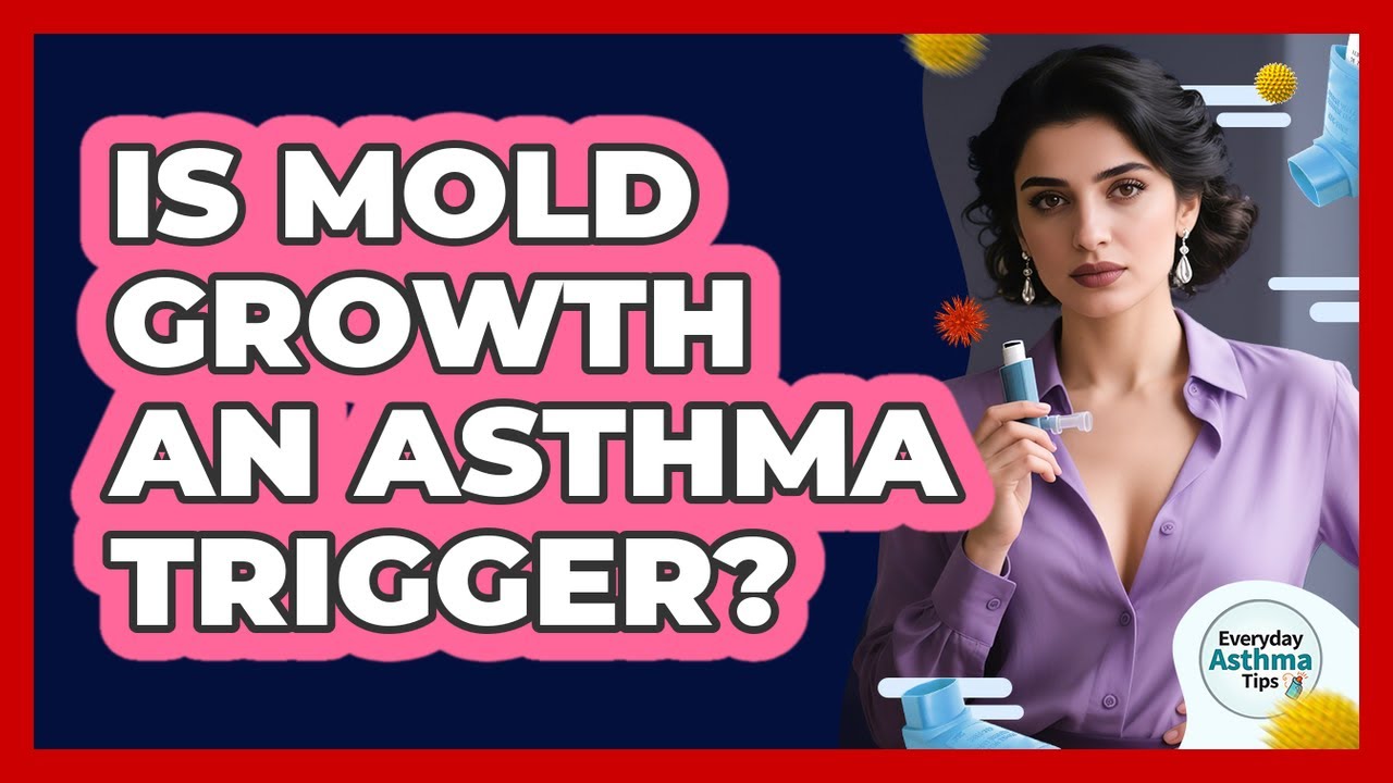 Is Mold Growth An Asthma Trigger?