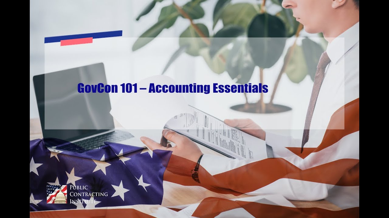 GovCon 101 – Accounting Essentials