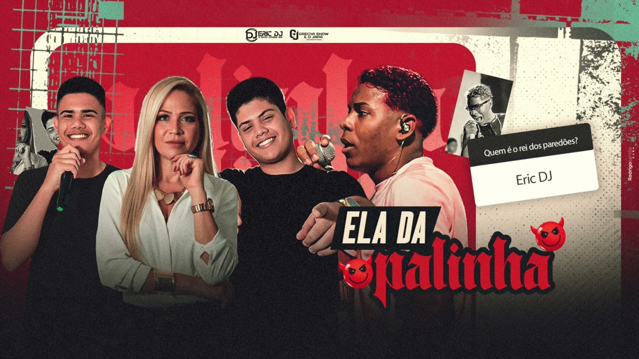 Ela da palinha- Eric dj e Grecya show e o japa