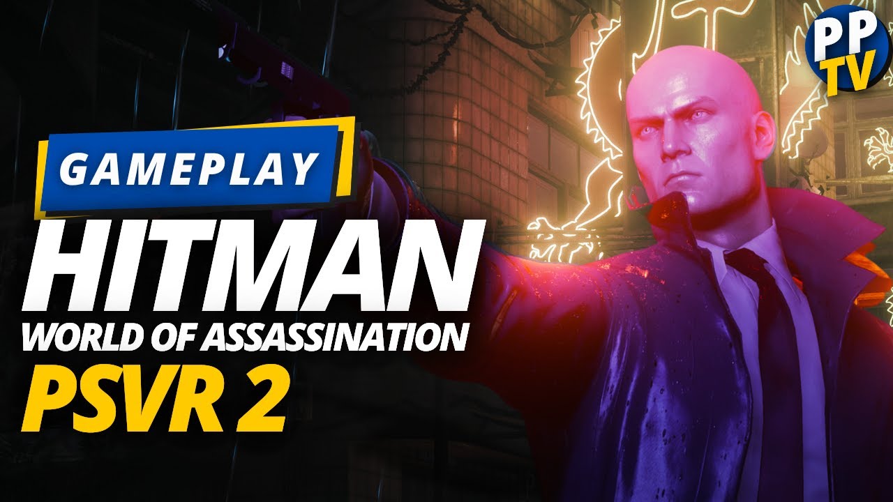 Hitman World of Assassination PSVR 2 Gameplay (No Commentary, PS5 Direct Capture, Unedited Gameplay)
