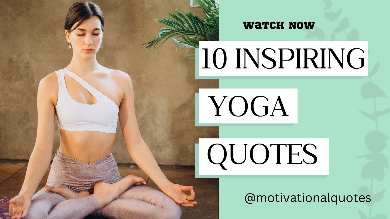 Most Powerful YOGA QUOTES!!! #motivationalquotes #yoga #youtube #fitness #education #inspiration