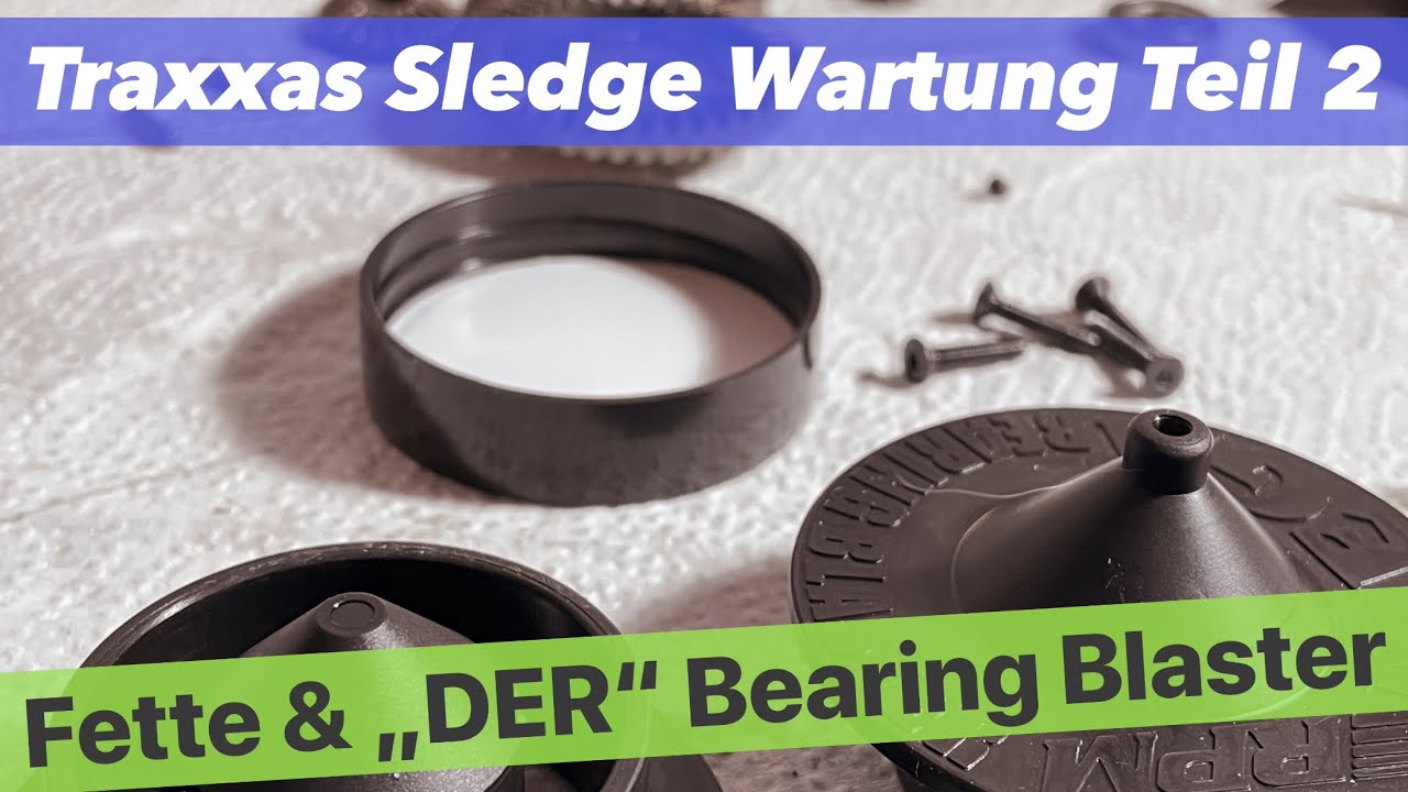 TRAXXAS SLEDGE 6s & PROLINE BEARING BLASTER / Wartung Teil 2 - Welche Fette nehmen wir für was??