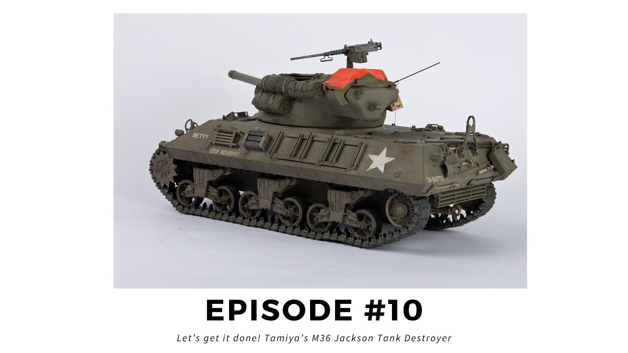 Истребитель танков Tamiya M36 Jackson — Давайте сделаем это!