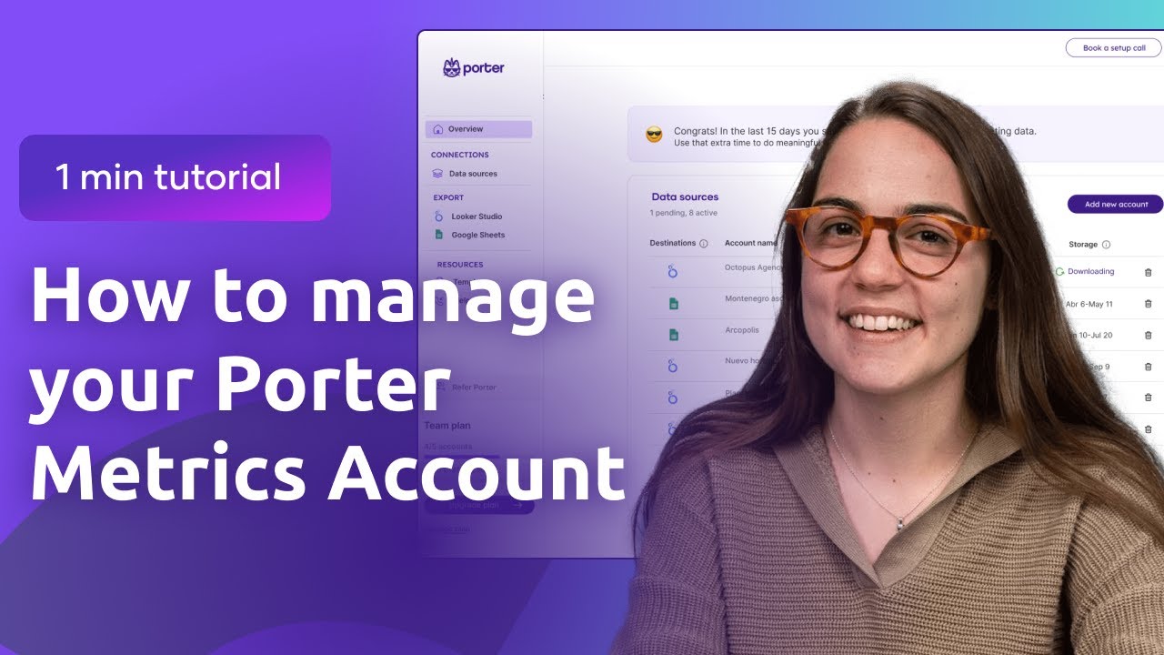How to manage your Porter Metrics account