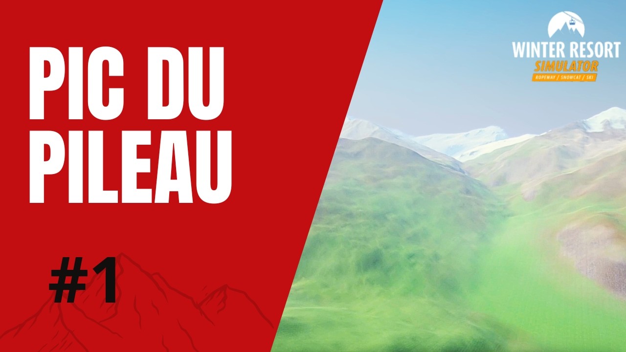 Tout bon DOMAINE SKIABLE commence par un BON TERRAIN – Pic du Pileau #1 – WRS