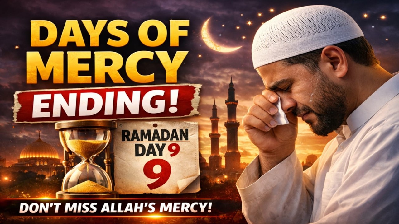 The First 10 Days of Ramadan Are Almost Gone  Don&rsquo;t Miss Allah&rsquo;s  first 10 days of ramadan 2026 amal