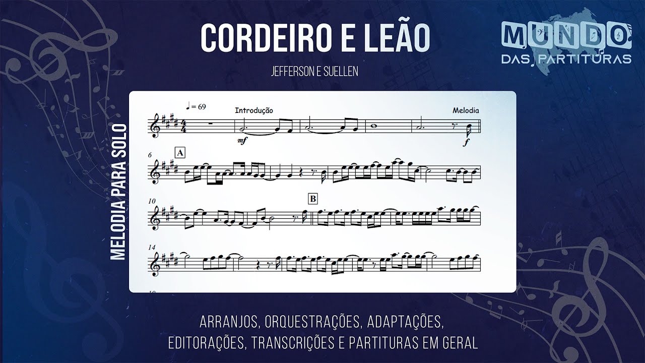 Cordeiro e Leão - Jefferson e Suellen 🎺Partitura Melódica Sax Alto, Sax Tenor, Sax Soprano, Flauta🎼