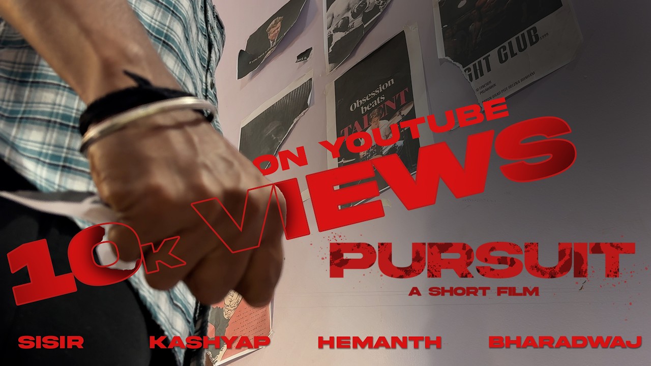 PURSUIT - A Short Film | by Hemanth |  Bharadwaj | Kashyap | Sisir | shot on iphone.