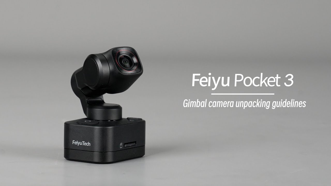 Pocket camera unpacking  ▏Feiyu Pocket 3