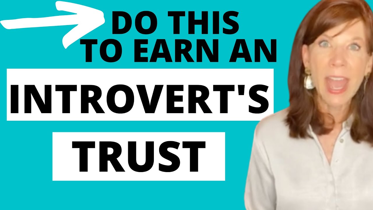 How To Build Trust With Introverts: Four Ways